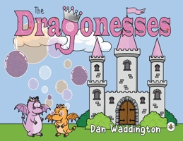 The Dragonesses 1839341378 Book Cover