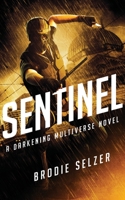Sentinel 0645065803 Book Cover