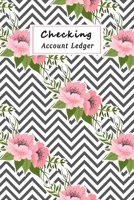 Checking Account Ledger: 6 Column Payment Record, Record and Tracker Log Book, Personal Checking Account Balance Register, Checking Account Transaction Register 1088640613 Book Cover