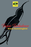 Tropic Turbulence 147879299X Book Cover