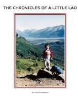 The Chronicles Of A Little Lad 1087261643 Book Cover