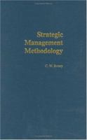 Strategic Management Methodology: Generally Accepted Principles for Practitioners 1567206298 Book Cover