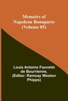 Memoirs of Napoleon - Volume 05 9357094768 Book Cover