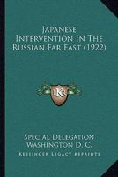 Japanese Intervention In The Russian Far East 1104135418 Book Cover
