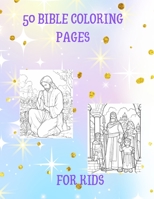 50 BIBLE COLORING PAGES B0CHL9MZ92 Book Cover