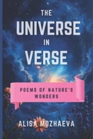 The Universe in Verse: Poems of Nature’s Wonders B0F3QBC647 Book Cover