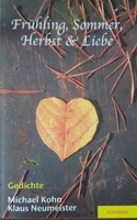 Frühling, Sommer, Herbst & Liebe B09Y3TN76X Book Cover