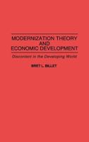 Modernization Theory and Economic Development: Discontent in the Developing World 0275944468 Book Cover