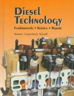 Diesel Technology: Fundamdntals, Service, Repair
