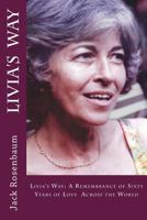 Livia's Way: 30 Years of Love Across Europe 1497414717 Book Cover
