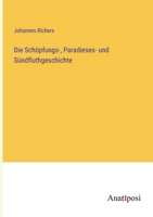 Die Schöpfungs-, Paradieses- und Sündfluthgeschichte 3382037432 Book Cover
