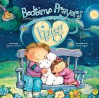 Bedtime Prayers That End with a Hug! 1414383541 Book Cover