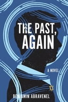 The Past, Again B0GVL5VB9M Book Cover
