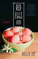 Red Eggs and Good Luck 1631520059 Book Cover