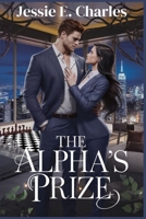 The Alpha's Prize B0DF2634T3 Book Cover