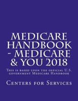Medicare Handbook - Medicare & You 2018: This is the official U.S. government Medicare Handbook 1724515020 Book Cover