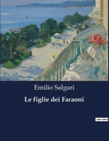 Le figlie dei faraoni 802685733X Book Cover