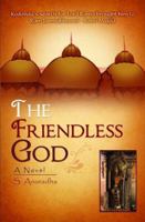 The friendless God 8193264363 Book Cover