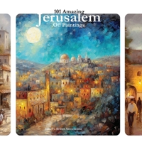 101 Amazing Jerusalem Oil Paintings: Coffee Table Mini-Book B0GTZVSWVQ Book Cover