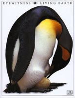 Eyewitness Living Earth (Eyewitness) 0789406446 Book Cover