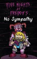 Five Nights at Freddy's: No Sympathy 1547021403 Book Cover