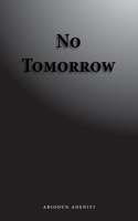 No Tomorrow 1425130860 Book Cover