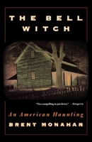 The Bell Witch: An American Haunting 0312363532 Book Cover