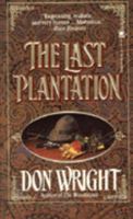 The Last Plantation 0812509919 Book Cover