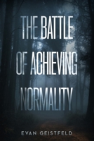 The Battle Of Achieving Normality B0BSJN9ZQ1 Book Cover