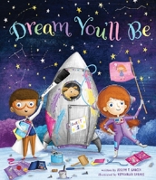 Dream You'll Be 192644485X Book Cover