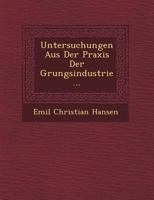 Untersuchungen Aus Der Praxis Der G Rungsindustrie... 1249485762 Book Cover