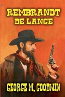 Rembrandt De Lange B0F3B7K41Q Book Cover