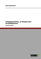 Energiespeicherung am Beispiel eines Druckluftspeichers 3656049483 Book Cover