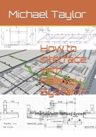 How to Interface with Railway System?: Interface with Railway System. B0C91NC6SS Book Cover