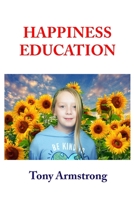 Happiness Education B09M52SFJP Book Cover