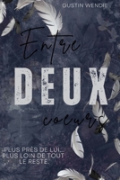 Entre deux coeurs: Tome 1 (French Edition) B0GWZZCZFP Book Cover