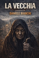 La Vecchia: Il prezzo del potere (Italian Edition) B0GPQ9WZ92 Book Cover