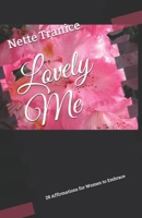 Lovely Me: 28 Affirmations for Women to Embrace 1722143835 Book Cover