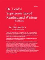 Dr. Lord's Supersonic Speed Reading and Writing Workbook 0937571032 Book Cover