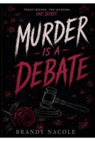 Murder Is A Debate 1798885948 Book Cover