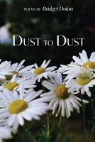 Dust to Dust 1646622618 Book Cover