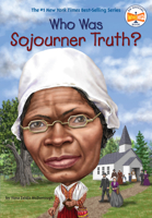 Who Was Sojourner Truth? 0448486784 Book Cover