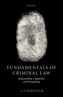 Fundamentals of Criminal Law: Responsibility and Culpability 0198853149 Book Cover