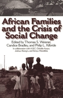 African Families and the Crisis of Social Change 0897895193 Book Cover