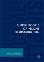 Simple Models of Income Redistribution 3030102149 Book Cover