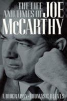 The Life and Times of Joe McCarthy 1568331010 Book Cover
