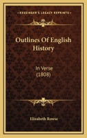 Outlines of English History: In Verse 0353880574 Book Cover