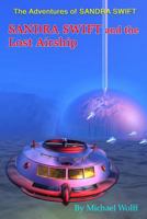 SANDRA SWIFT and the Lost Airship 1530547571 Book Cover