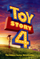 Toy Story 4: The Deluxe Junior Novelization (Disney/Pixar Toy Story 4) 0736439986 Book Cover