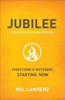 Jubilee: Everything Is Different Starting Now 0801017831 Book Cover